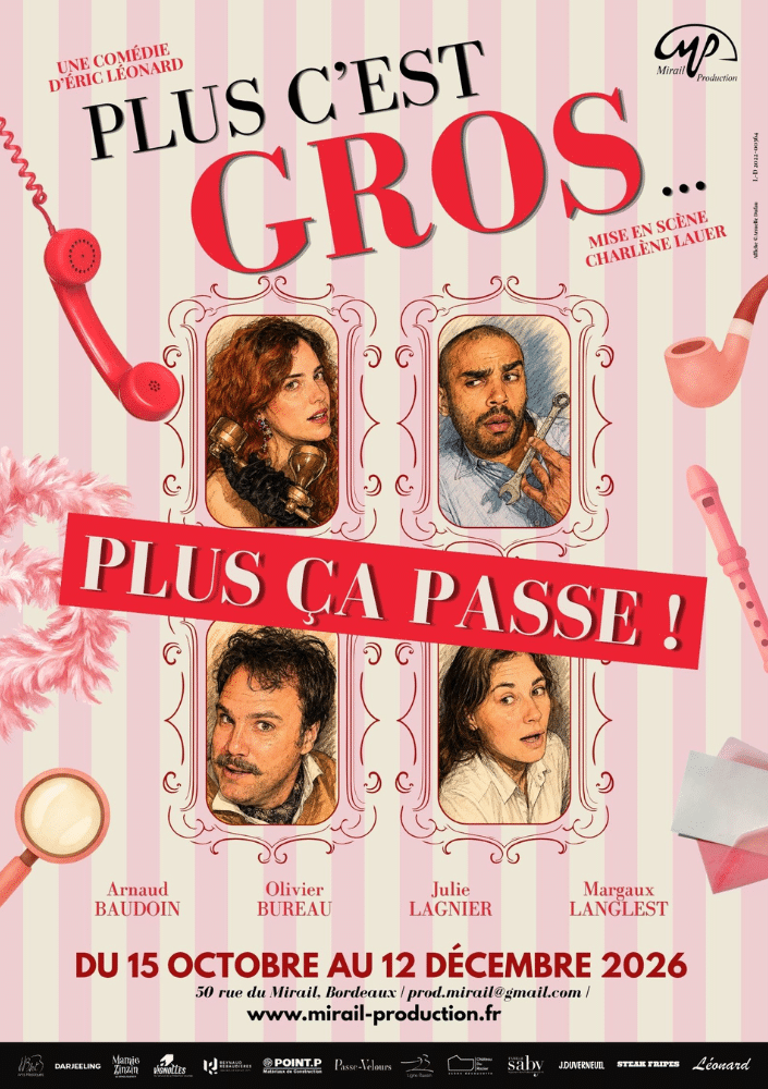 Affiche du spectacle Plus c'est gros... plus ça passe !